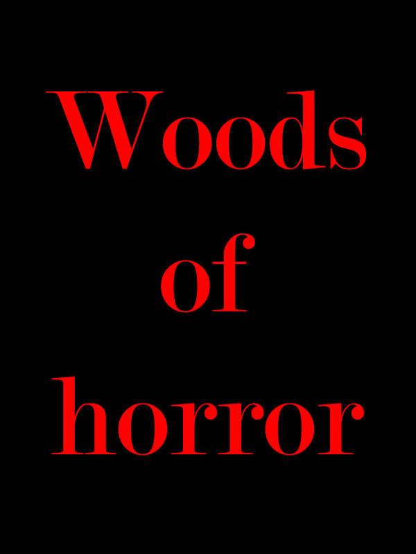 Woods of Horror