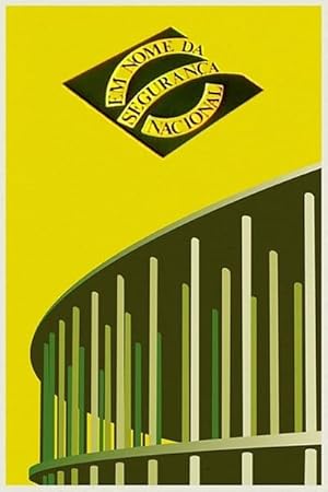 Em Nome da Seguranca Nacional