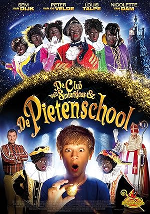De club van Sinterklaas & de Pietenschool