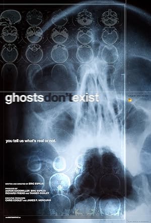 Ghosts Don't Exist