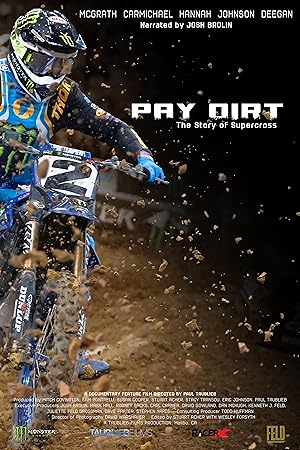 Pay Dirt: The Story of Supercross