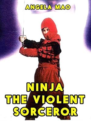 Ninja, the Violent Sorceror