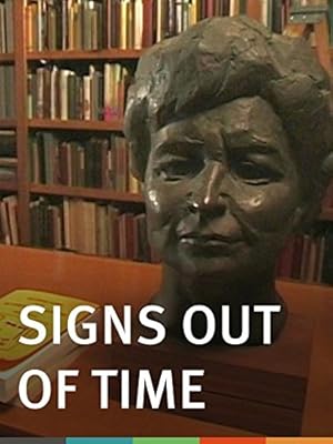 Signs Out of Time: The Life of Archaeologist Marija Gimbutas