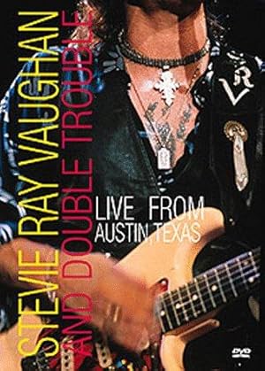 Stevie Ray Vaughan & Double Trouble: Live from Austin, Texas