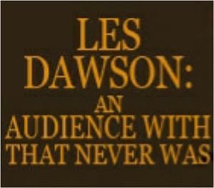 Les Dawson: An Audience with That Never Was