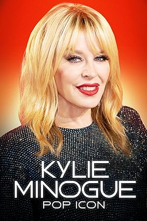 Kylie Minogue: Pop Icon