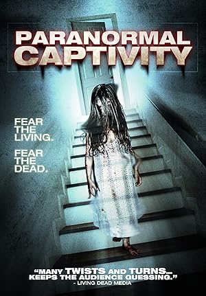 Paranormal Captivity: The Haunting