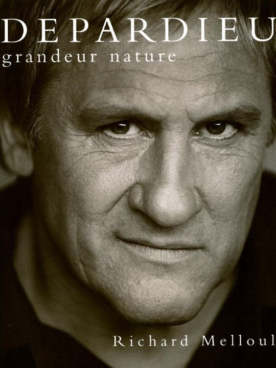 Gerard Depardieu, grandeur nature