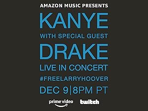 Kanye with Special Guest Drake: Free Larry Hoover Benefit Concert