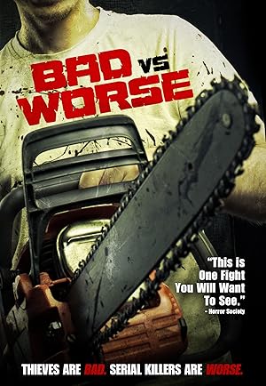 Bad vs Worse