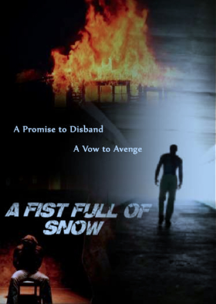 A Fist Full of Snow