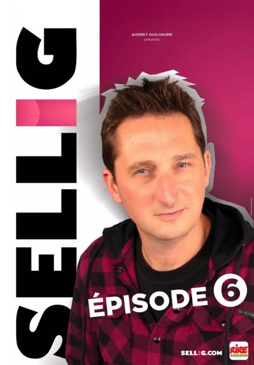 Sellig - Episode 6