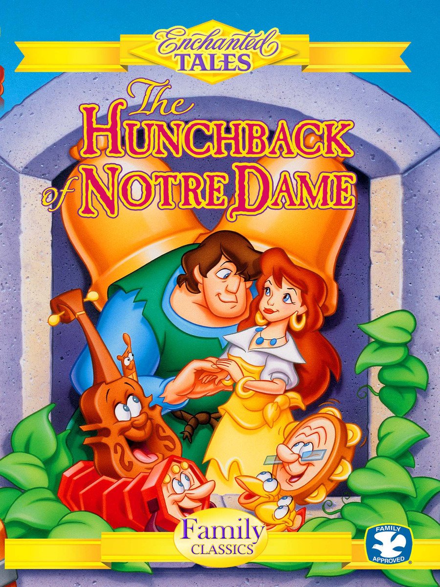 Enchanted Tales: The Hunchback of Notre Dame