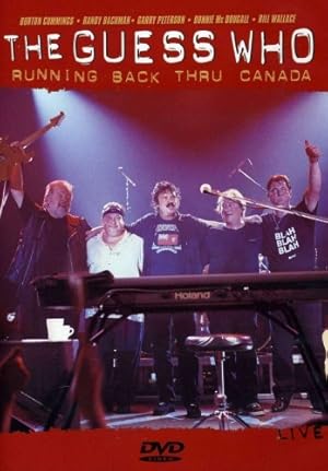 The Guess Who: Running Back Thru Canada