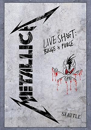 Metallica: Live Shit - Binge & Purge, Seattle