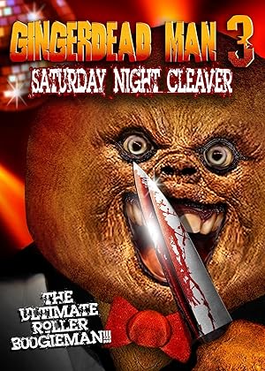 Gingerdead Man 3: Saturday Night Cleaver