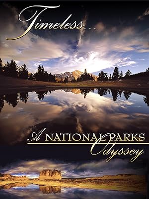 Timeless: A National Parks Odyssey