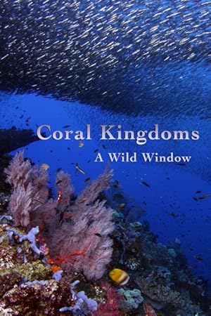 Wild Window: Coral Kingdoms