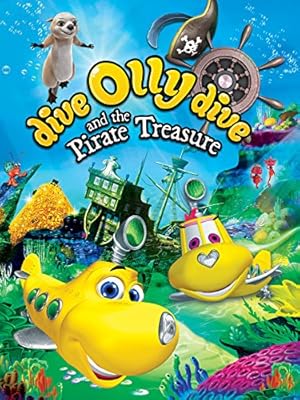 Dive Olly Dive and the Pirate Treasure