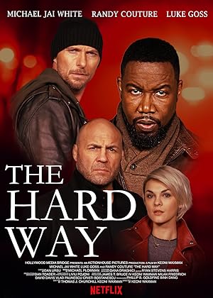 The Hard Way