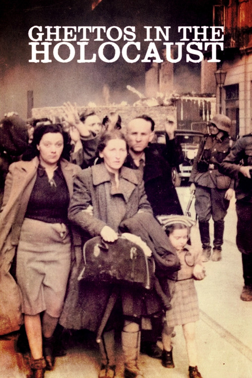 The Ghettos & The Holocaust