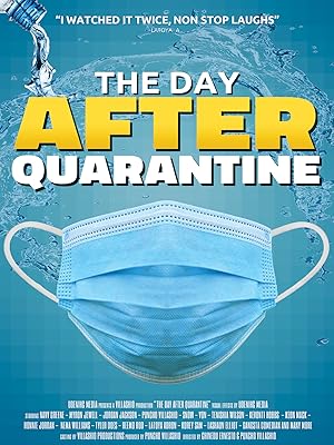 The Day After Quarantine