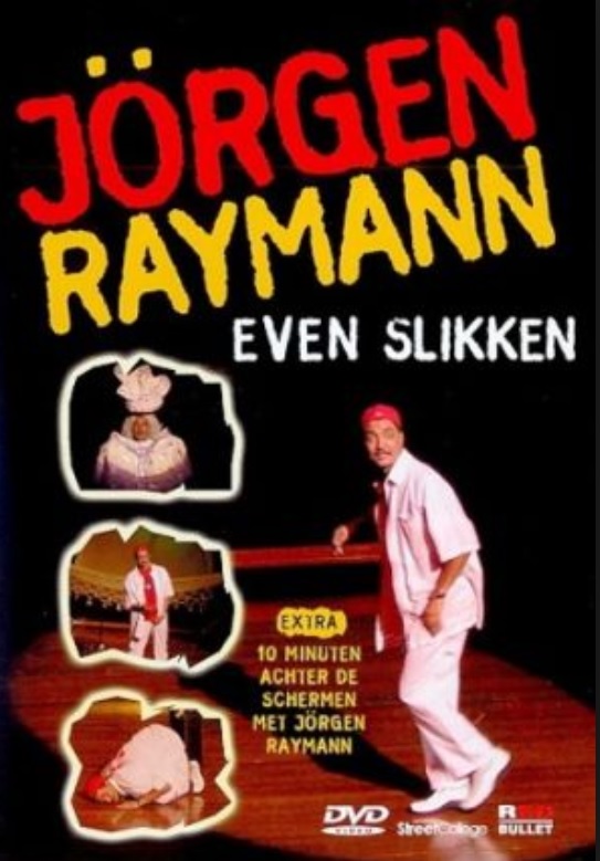 Jorgen Raymann: Even slikken