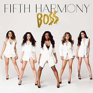 Fifth Harmony: Bo$$