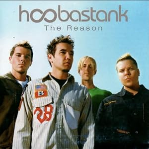 Hoobastank: The Reason