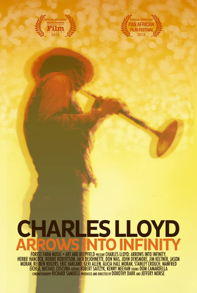 Charles Lloyd: Arrows Into Infinity