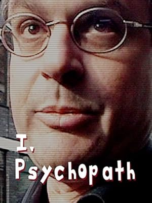 I, Psychopath