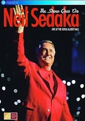 Neil Sedaka: The Show Goes On - Live at The Royal Albert Hall