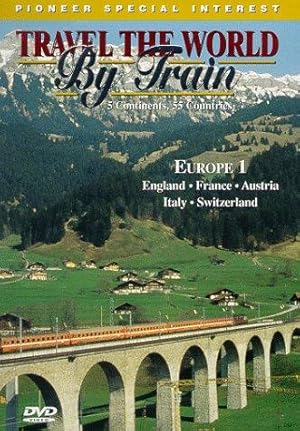 Travel the World by Train: Europe 1