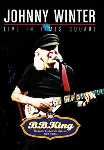Johnny Winter: Live in Times Square