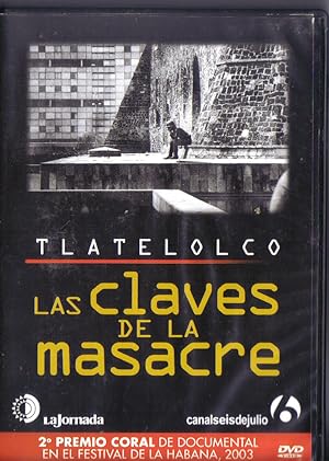 Tlatelolco: las claves de la masacre