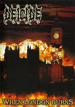 Deicide: When London Burns