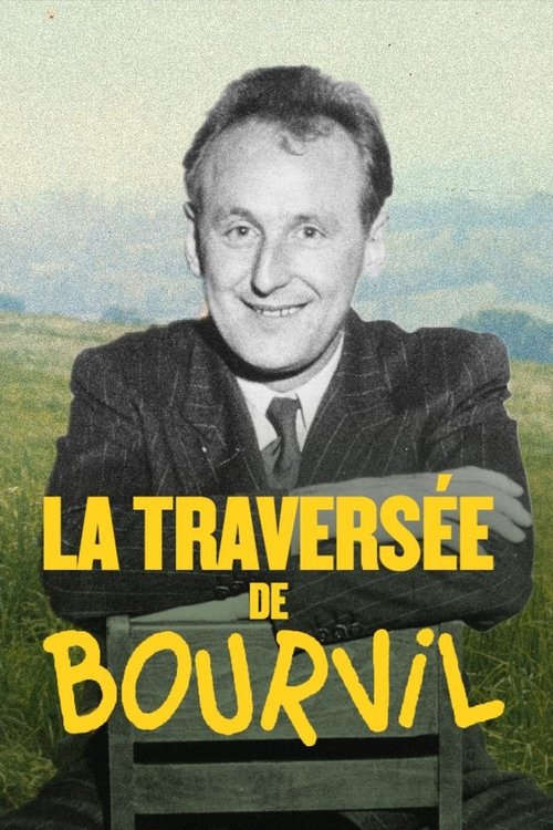 La traversee de Bourvil