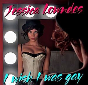 Jessica Lowndes: I Wish I Was Gay