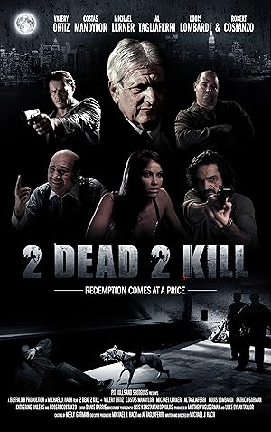 2 Dead 2 Kill