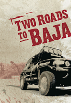 Two Roads to Baja