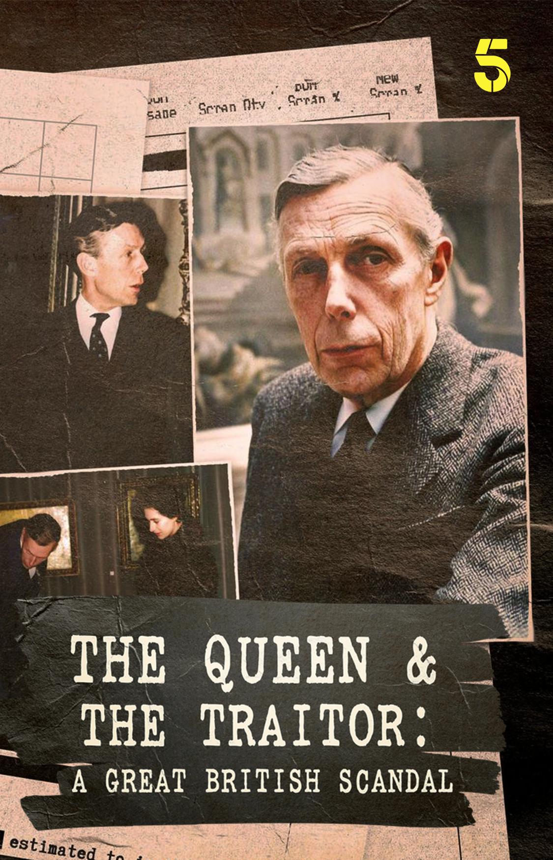 The Queen and the Traitor: A Great British Scandal