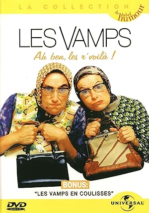Les Vamps: Ah ben, les r'voila!
