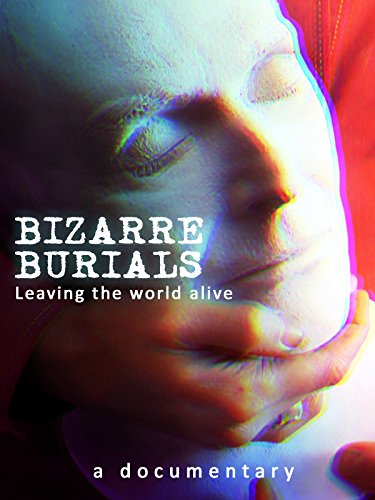 Bizarre Burials