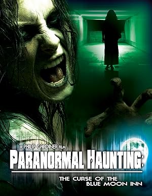 Paranormal Haunting: The Curse of the Blue Moon Inn