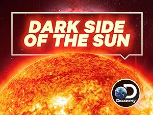 The Dark Side of the Sun
