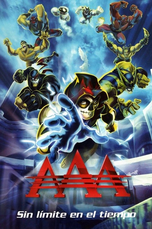 AAA, la pelicula: Sin limite en el tiempo