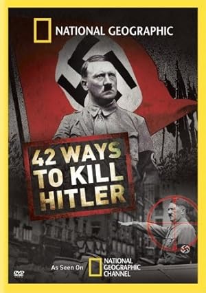 42 Ways to Kill Hitler