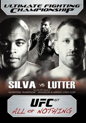 UFC 67: All or Nothing