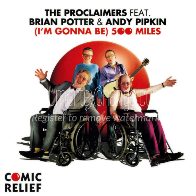 Comic Relief (I'm Gonna Be) 500 Miles