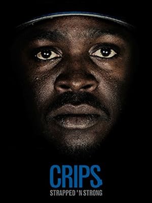 Crips, Strapped 'n Strong